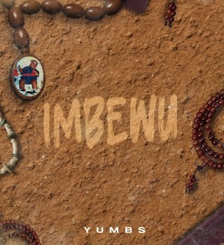 Yumbs – Imbewu Album