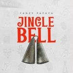 Fanzy Papaya – Jingle Bell (Ogbe)