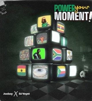 Joeboy – Power Your Moment Ft DJ Voyst