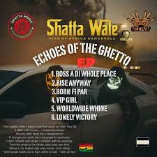 Shatta Wale - Echoes Of The Ghetto (Album)