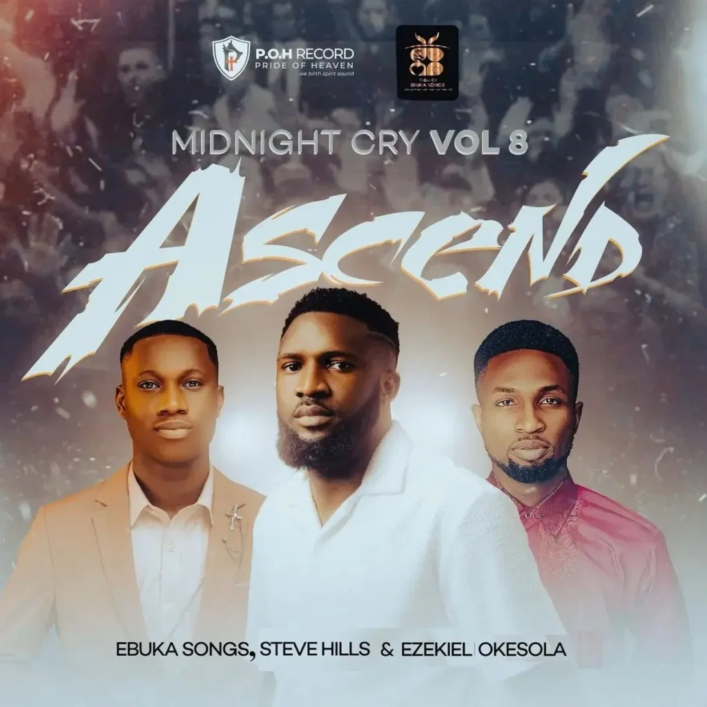 Ebuka Songs - Midnight Cry, Vol. 8 (Ascend) ft. SteveHills & Ezekiel Okesola