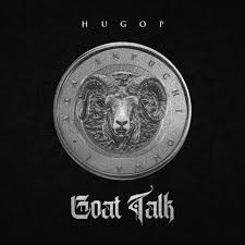 Hugo P – Goat Talk