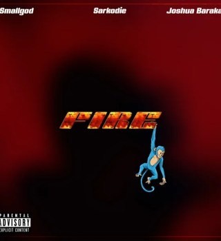Smallgod – Fire ft Sarkodie & Joshua Baraka
