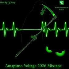Dj Nasty - Amapiano Voltage 2026 Mixtape
