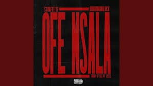 Straffitti – OFE NSALA Ft. ODUMODUBLVCK
