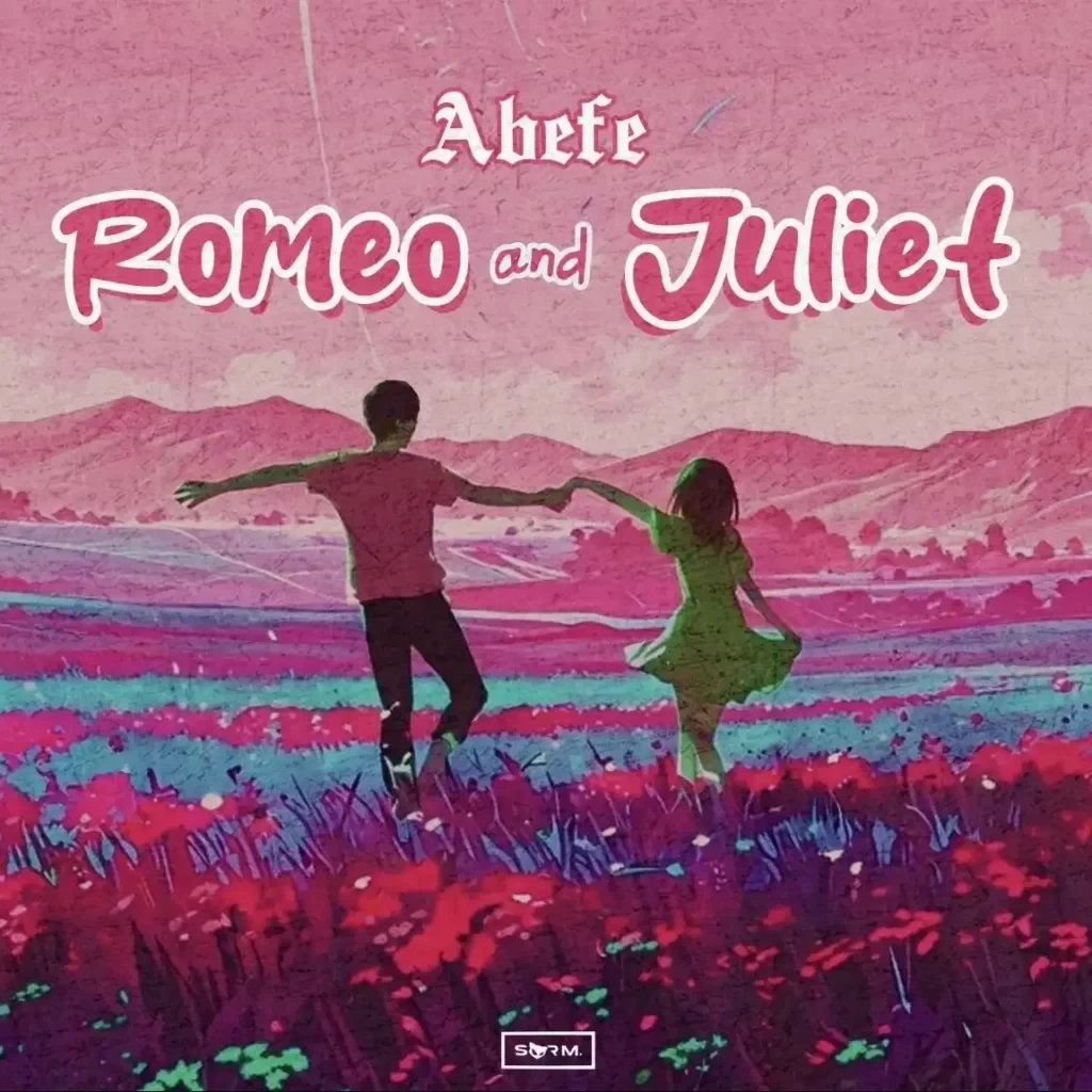 Abefe – Romeo And Juliet