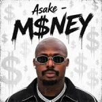 Asake – M$nEY