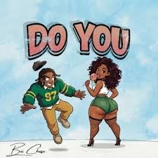 Boi Chase – Do You