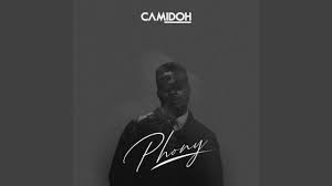 Camidoh – Phony