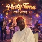 Chinedu – Party Time