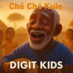 Digit Kids – Che Che Kule