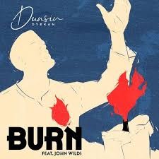 Dunsin Oyekan – Burn Ft. John Wilds