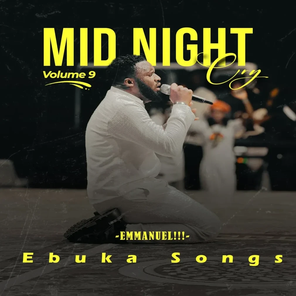 Ebuka Songs – Midnight Cry, Vol. 9: Emmanuel!!!