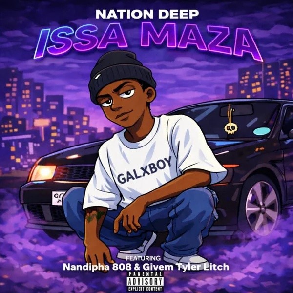 Nation Deep,Nandipha808, Givem Tyler Litch ,CAAZA