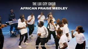 The Lux City Choir - African Praise Medley