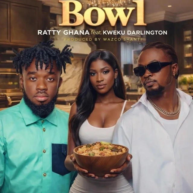 Ratty Ghana – Bowl Ft. Kweku Darlington