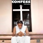 Zyno TopBoy – Confess