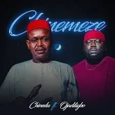 Chinedu – Chinemeze (Remix) Ft. Ojadiliigbo