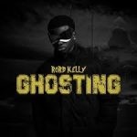 Rord Kelly – Ghosting