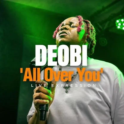 Deobi - All Over You (Live Version Video)