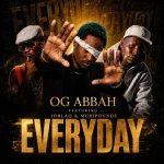 Everyday Il (OG Abbah, Joblaq, Muripounds)