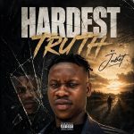 Jubet Jay You – Hardest Truth Lyrics