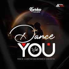 Kweku Darlington – Dance With You