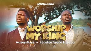 Moses Bliss – Worship My King