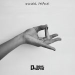 Dj khalipha – Inner Peace (Mara)