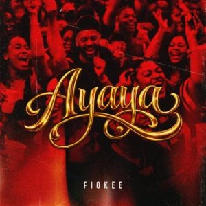 Fiokee – Ayaya