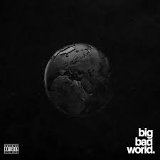 Ajebutter22 – Big Bad World Album (EP)