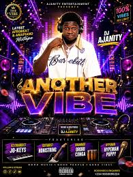 DJ AJANITY - Another Vibe Mixtape Ft. Jo-keys, Nonistring, Hypeman pumpy, Orori Conga