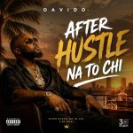 Davido – After Hustle Na To Chi