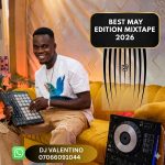 DJ Valentino - Best May Edition Mixtape 2026