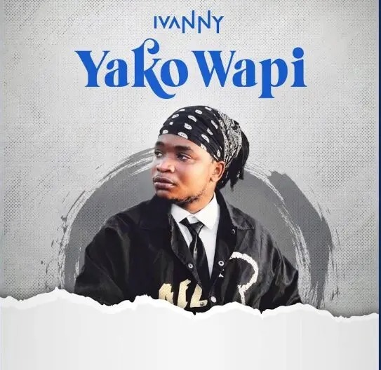 Ivanny – Yako Wapi