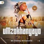 Mzokhanyayo – UMJOLO NEBHOLA