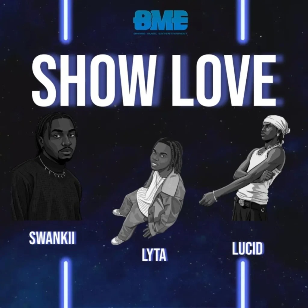 Swankii – Show Love Ft. Lyta & Lucid