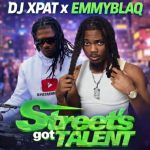 DJ XPAT- Street Hype Mixtape Ft EmmyBlaq
