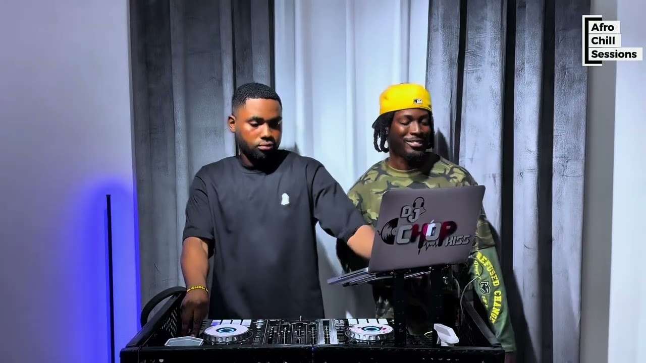 Dj Chop kiss – Late Night Afro Chill Sessions