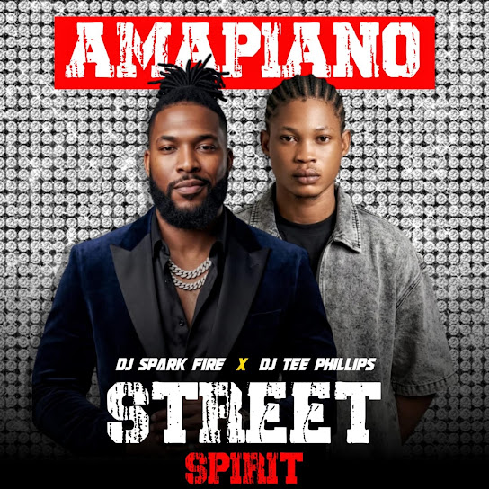 Dj Spark Fire – Amapiano Street Spirit ft. Dj Tee Phillips