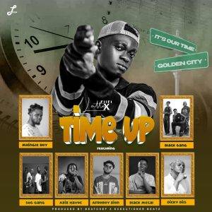 Fiifi Lattex - Time Up (Golden City) Open Verse