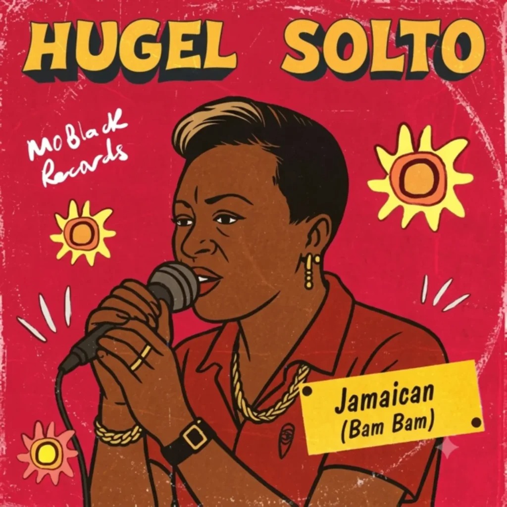 HUGEL – Jamaican (Bam Bam) Ft. SOLTO (FR)