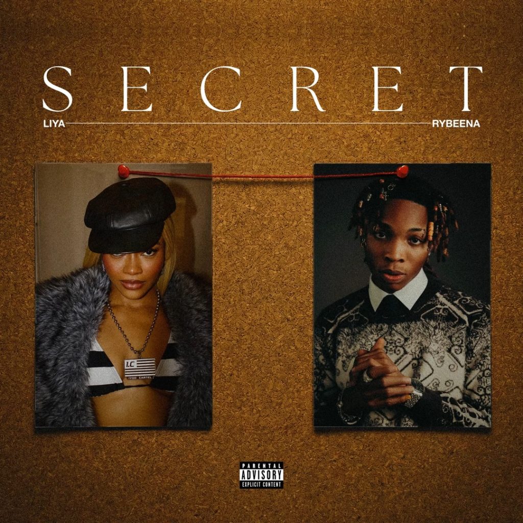 Liya – Secret ft Rybeena