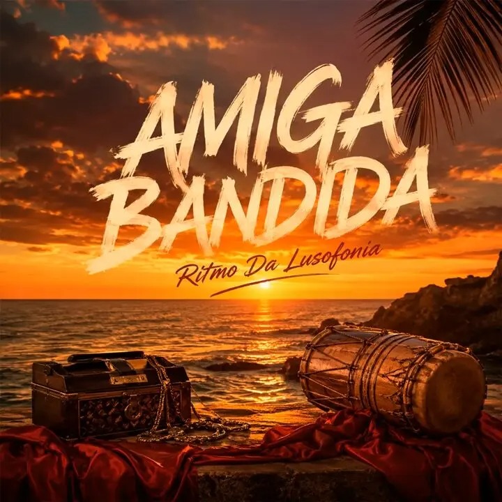 Ritmo Da Lusofonia – Amiga Bandida