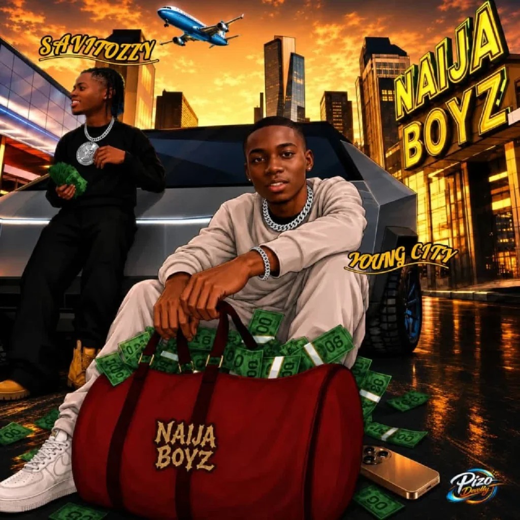 Savitozzy –Naija Boyz Ft. Youngcity