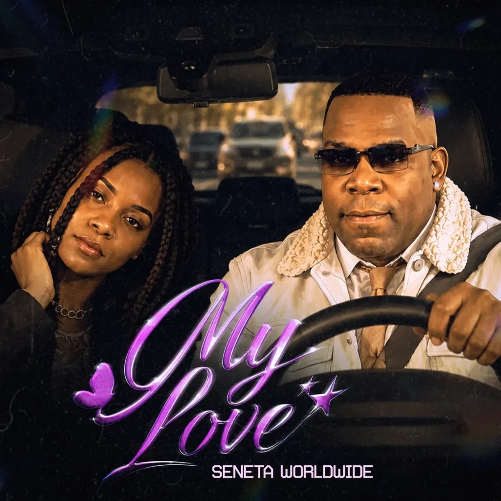 Seneta Worldwide – My Love
