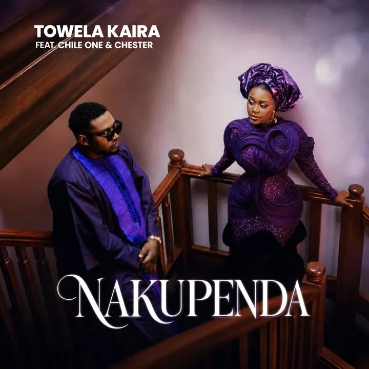 Towela Kaira – Nakupenda Ft Chile One & Chester