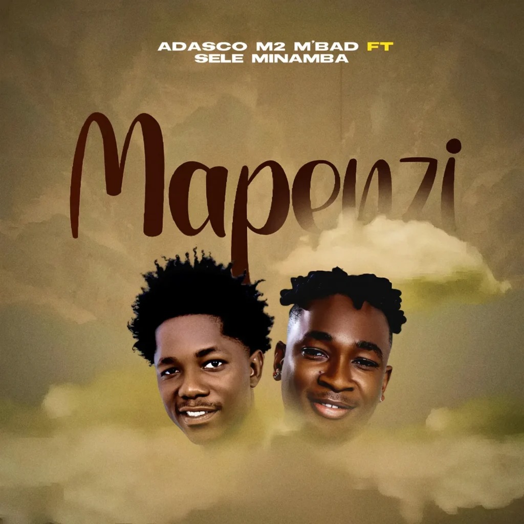 Adasco M2 M’bad – Mapenzi Ft. Sele Minamba