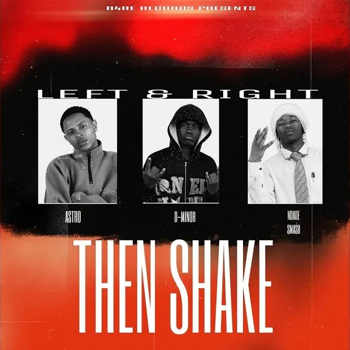 D-MINOR - Left N Right Then Shake ft. ASTR0 & Ndade Smash