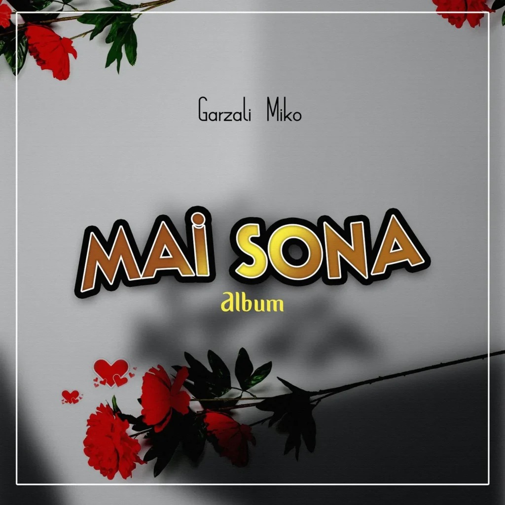 Garzali Miko – Mai Sona